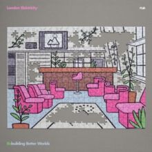 Rebuilding Better Worlds (CD / Album Digipak)