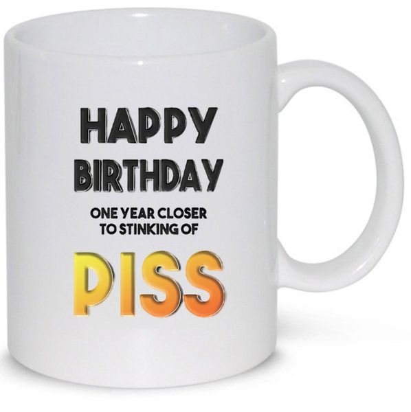 One Year Closer To Stinking Of Piss Birthday Gift 11Oz Premium Coffee Mug