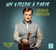 Renaud Capucon: Un Violon À Paris (CD / Album)