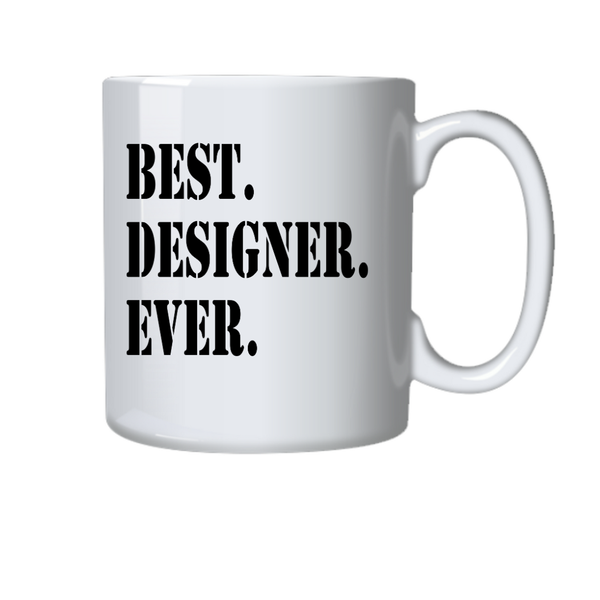 Clothing Coffee Mug - Best Designer Ever