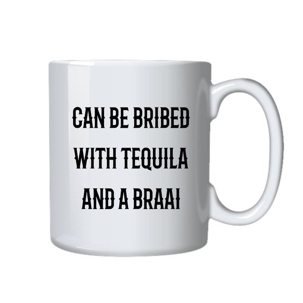 Tequila and a Braai Coffee Mug - Best Novelty Funny Cup Gift Idea for