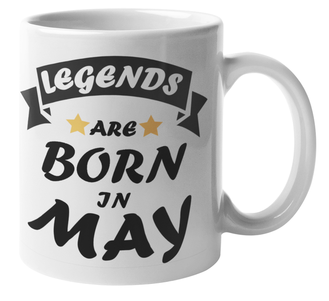 MugMania - Legends are Born in May Birthday Coffee Mug