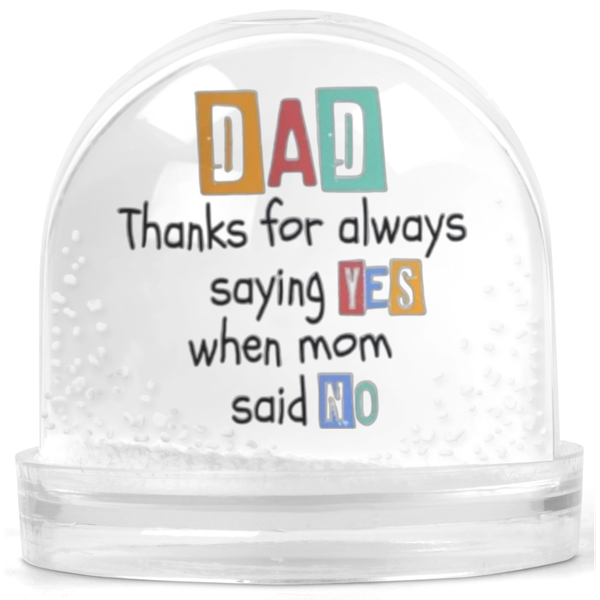 Dad Thanks For Saying Yes Gift Snow Globe