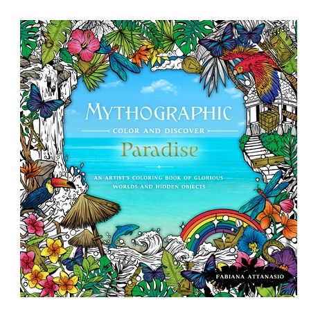 Download Mythographic Color Discover Paradise An Artist S Coloring Book Of Glorious Worlds And Hidden Objects Buy Online In South Africa Takealot Com