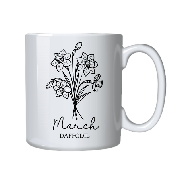 March Birth Month Flower Mug for Birthday or Christmas Gift