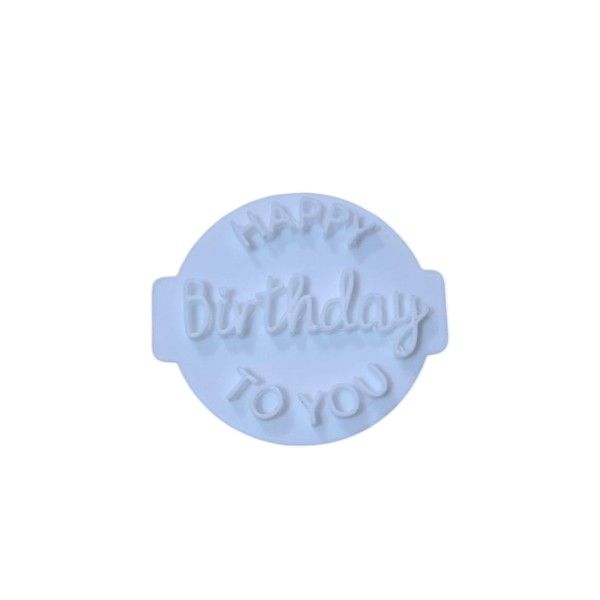 Hubbe Cookie Cutter - Happy Birthday To You Embosser