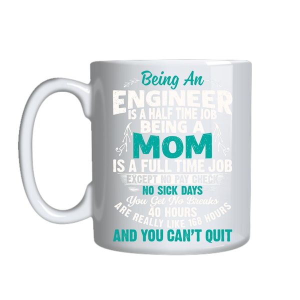 Being An Engineer Mug Gift Idea 139