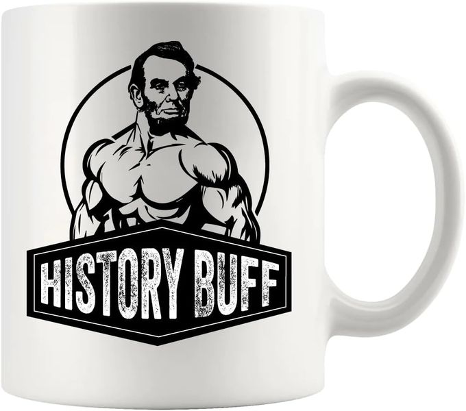 History buff-Father's day-Mother's day-Valentines-Christmas Mug