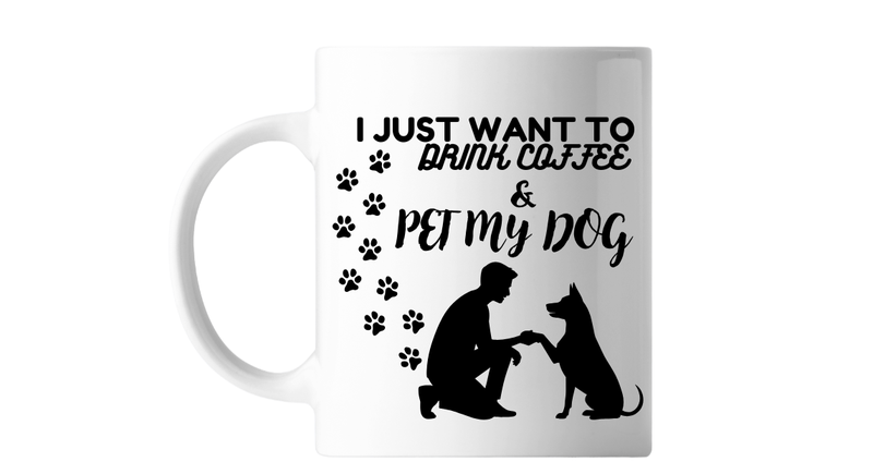 I Just Want to Drink Coffee and Pet My Dog