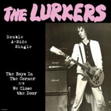 The Boys in the Corner/We Close the Door (Vinyl / 7" Single Coloured Vinyl)