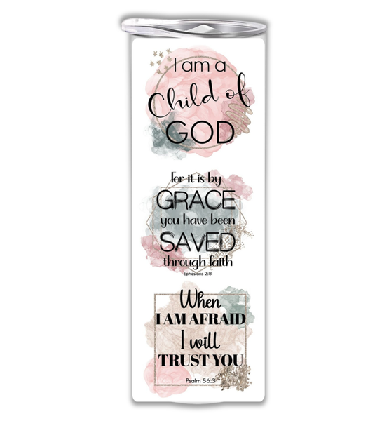 15 oz Skinny Tumbler with straw &amp; lid-I am a child of God