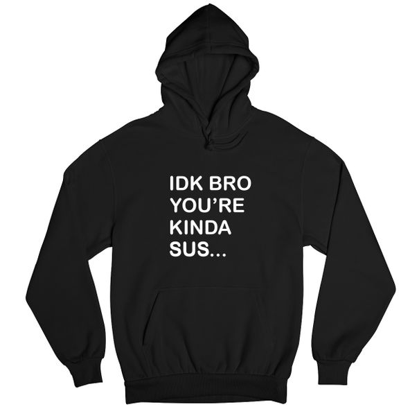 JuiceBubble IDK Bro Sus Hoodie