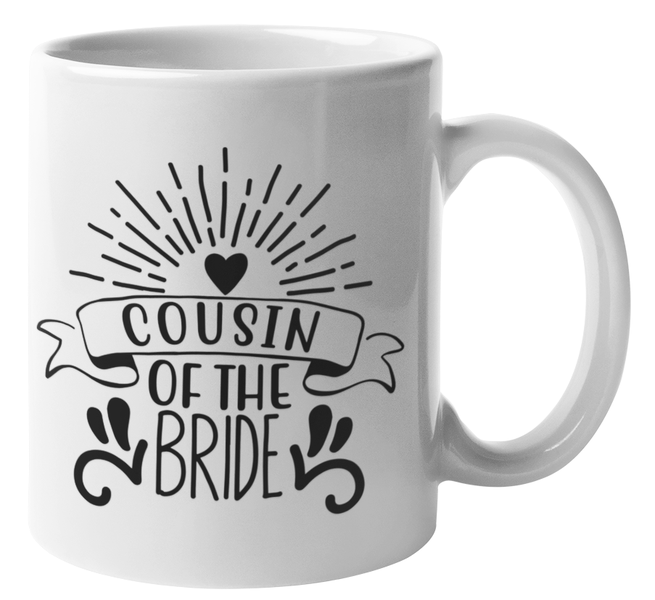 EverBride -Cousin of the Bride Coffee Mug