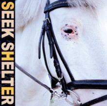 Seek Shelter (CD / Album)