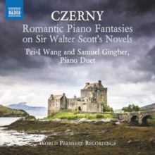Czerny: Romantic Piano Fantasies On Sir Walter Scott's Novels (CD / Album)