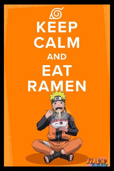 Naruto Shippuden - Keep Calm And Eat Ramen Poster with Black Frame
