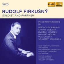 Rudolf Firkusny: Soloist and Partner (CD / Box Set)