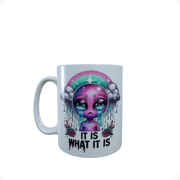 It Is What It Is ND-Mug