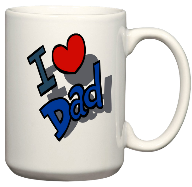 I Love Dad Coffee Mug