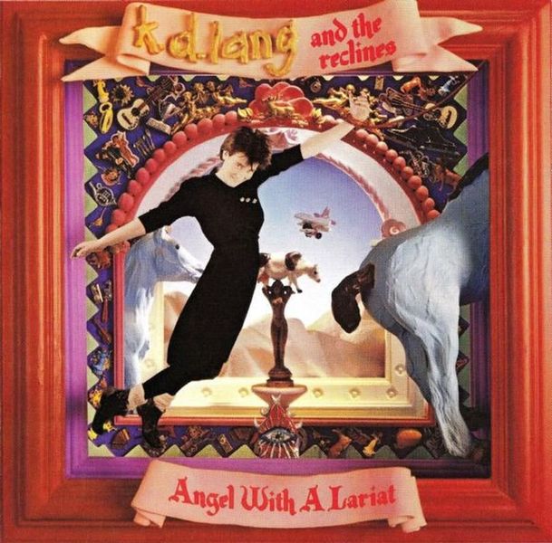 k.d. lang and The Reclines - Angel With A Lariat Vinyl LP Album