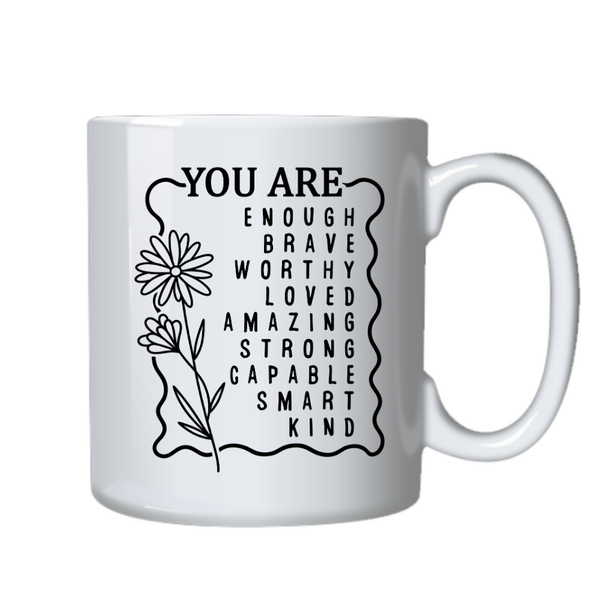 You Are Enough Christian Theme Birthday Christmas Gift Cup Mug 402