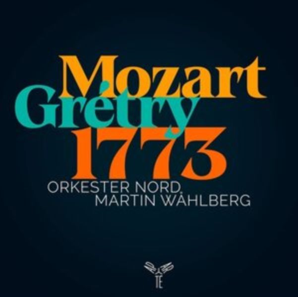 Mozart, Grétry 1773 (CD / Album)