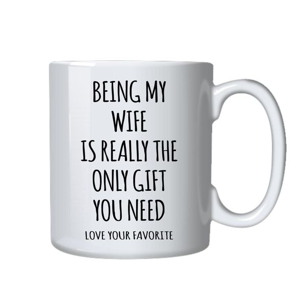 Wife Coffee Mug Gift from Husband for Father's Day Birthday Christmas