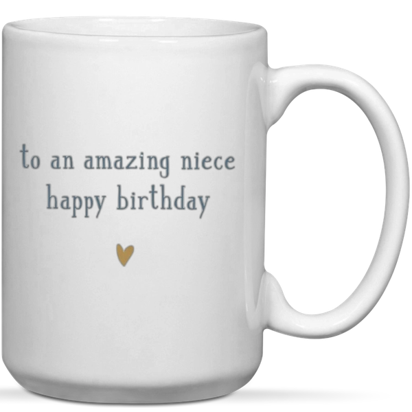 To My Amazing Niece Happy Birthday Gift Mug