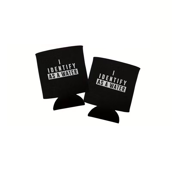 Black Drink Koozies with Humorous Water Identity Text (Twin Pack)