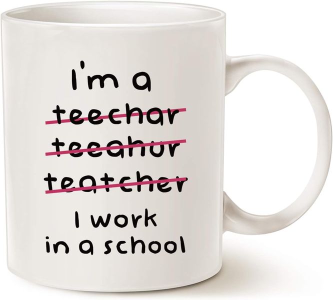 I work in a school-Father's day-Valentines-Mother's day-Christmas Mug