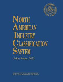 2022 NORTH AMERICAN INDUSTRY CLASSIFICATION SYSTEM CODE LIST intelligence overview