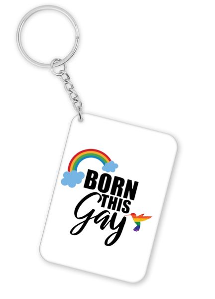 Born This Gay Birthday Christmas Queer Lesbian Gift Keyring