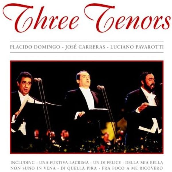 Three Tenors - Domingo / Carreras / Pavarotti