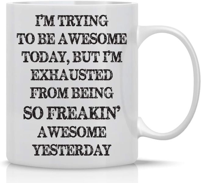 Trying to be awesome-Father's day-Valentines-Mother's day-Christmas Mug