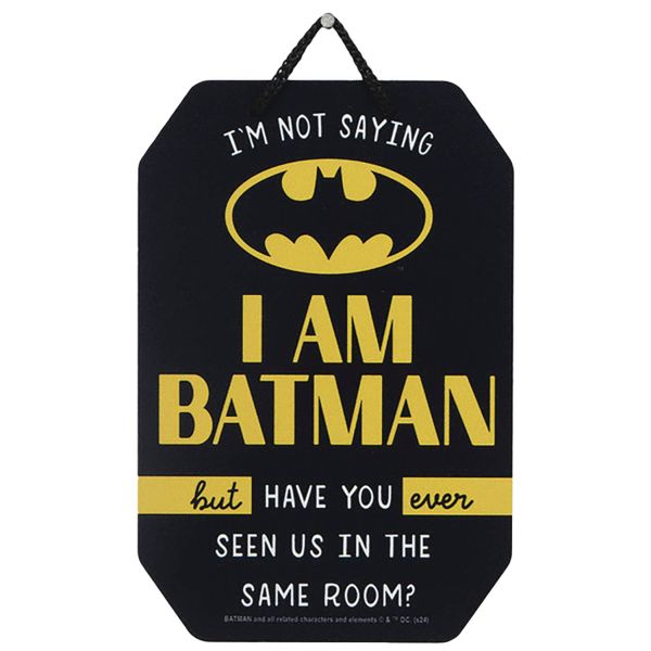 DC I Am Batman 6X8 Aluminium Sign