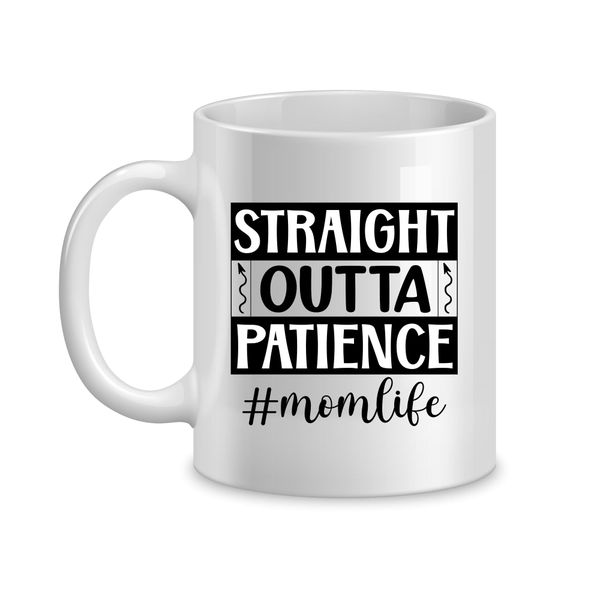Outta Patience Coffee Mugs for Mothers Trendy Mom Saying Graphic Present060