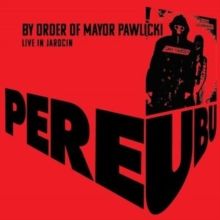 By Order of Mayor Pawlicki (Vinyl / 12" Album Coloured Vinyl)