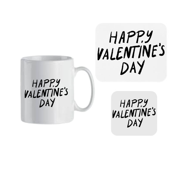 Happy Valentines Day Mug, Coaster and Mousepad