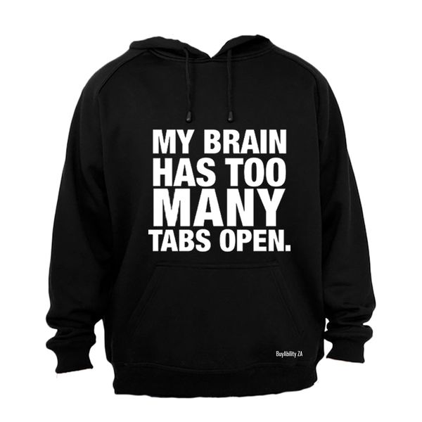 My Brain Has Too Many Tabs Open - Mens - Hoodie - Grey