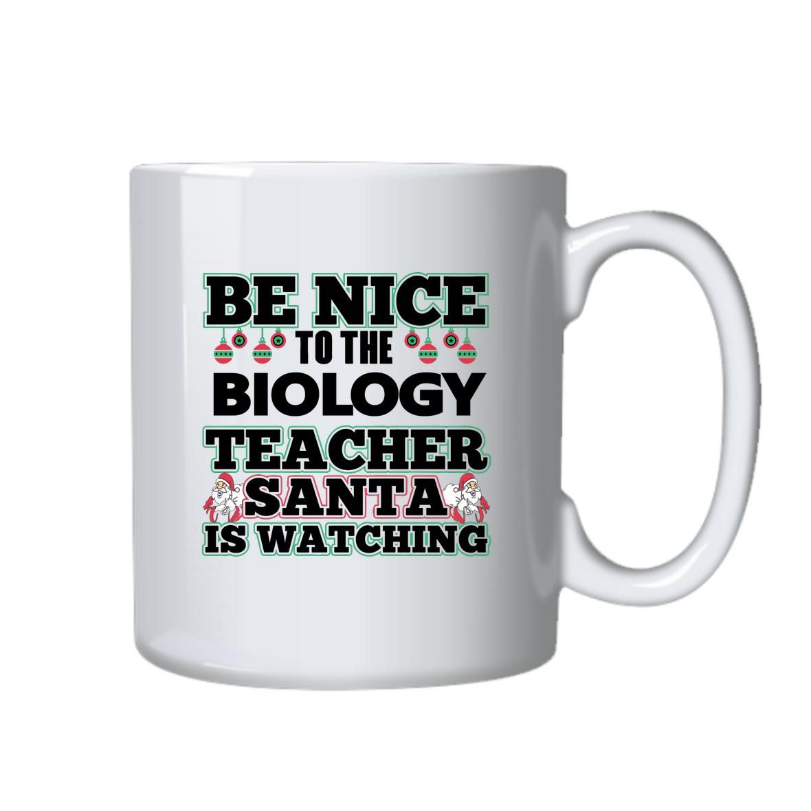 Be Nice to the Biology Teacher Day Gift Idea - Coffee Mug | Shop Today