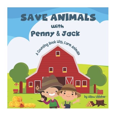 Save Animals with Penny & Jack: A Counting Book With Farm Animals | Buy  Online in South Africa 