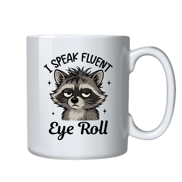 Sarcastic Eye Roll Raccoon Funny Mug Ideal Gift for Birthday Christmas 402