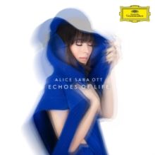 Alice Sara Ott: Echoes of Life (CD / Album)