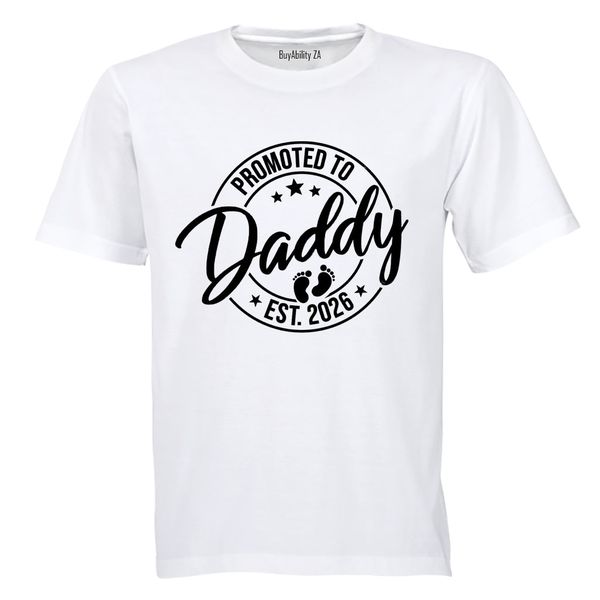 Promoted to Daddy 2026 - Adults - T-Shirt