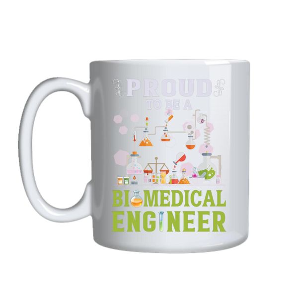 Proud Biomedical Engineer Mug Gift Idea 139