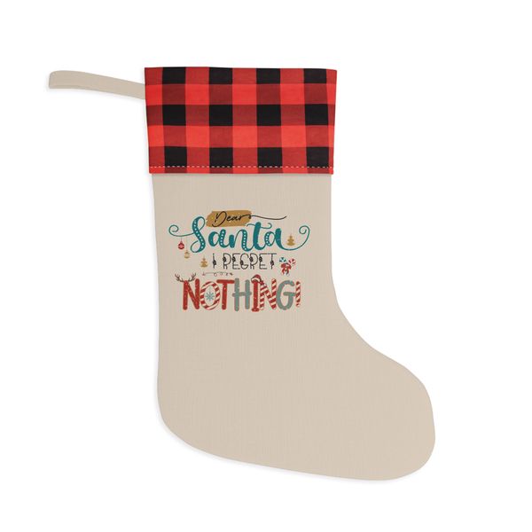 Dear Santa I Regret Nothing Christmas Stocking