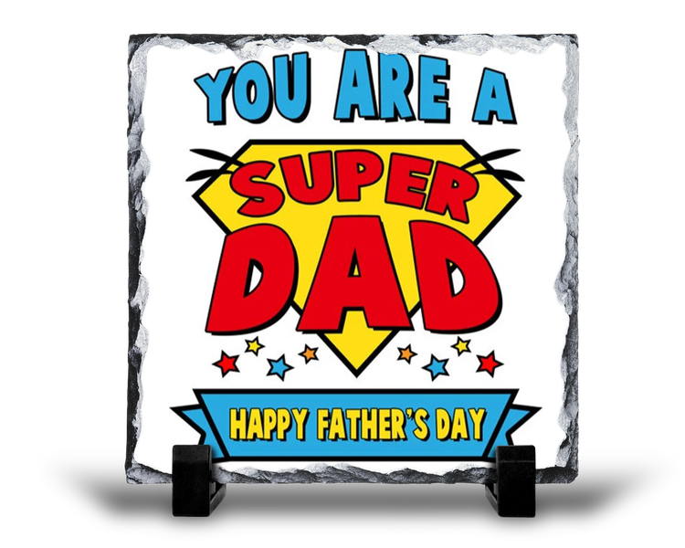 You Are a Super Dad Happy Father's Day v1 Gift Rock Slate