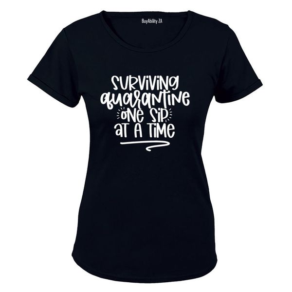 Quarantine - One Sip - Ladies - T-Shirt
