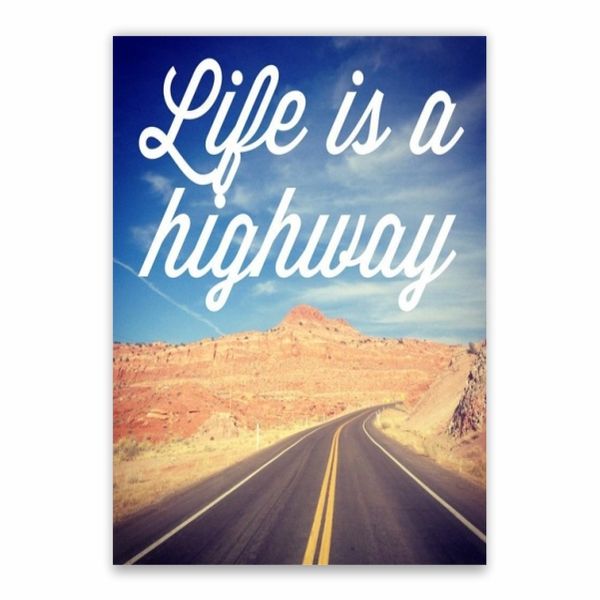 Life Is A Highway Roadtrip Poster - A1