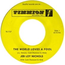 The World Loves a Fool (Vinyl / 7" Single)
